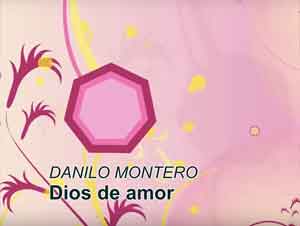 Si Quiere que El Amor de Dios lo Cautive Escuche este Precioso Mensaje – Música, Danilo Montero