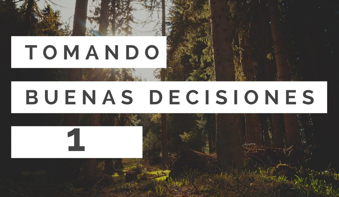 Tres Cada Día – "Tomando Buenas Decisiones 1"